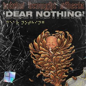 Dear Nothing (feat. Fathom & Manyock Studio)