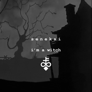 I'm a Witch (Explicit)