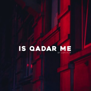 Is Qadar Me