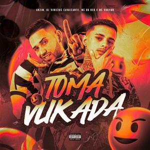 TOMA VUKADA (Explicit)