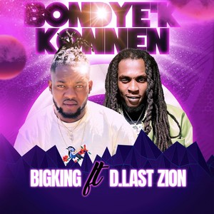 Bondye’k Konnen (feat. D.LAST Zion)