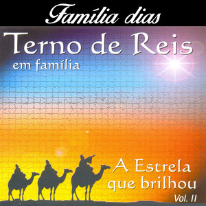 A Estrela Que Brilhou Vol. II (Terno de Reis em Família)