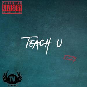 Teach U (Explicit)