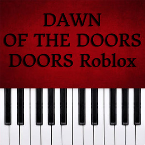 DOORS Roblox OST- Dawn of the Doors