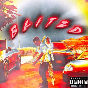 BLITZD (feat. Benji) (Explicit)