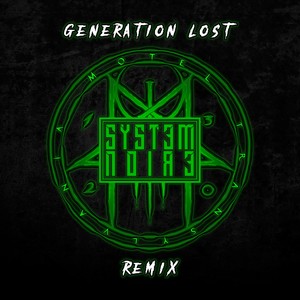 Generation Lost (System Noire Remix)