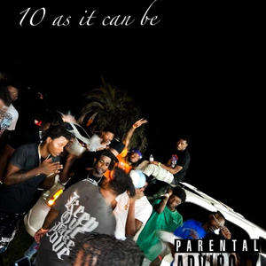 10 as it can be (Explicit)