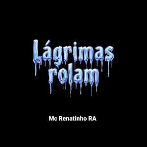 Lágrimas rolam (Remastered 2025)