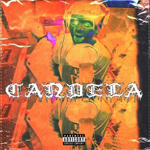 CANDELA (feat. Shamb Indue) (Explicit)