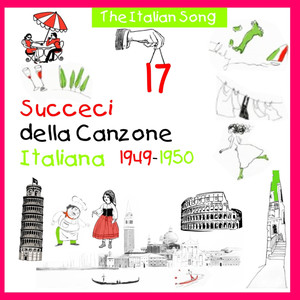 The Italian Song - Succeci della Canzone Italiana  1949 - 1950, Volume 17