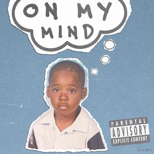 On My Mind (Explicit)