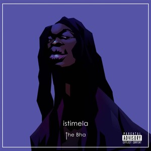 Istimela (Explicit)