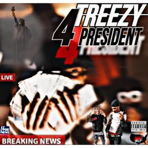 Treezy 4 President (Explicit)