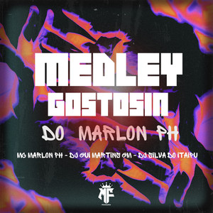 Medley Gostosin do Marlon PH (Explicit)