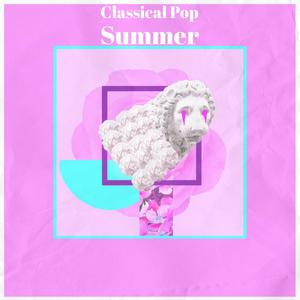 Classical Pop Summer