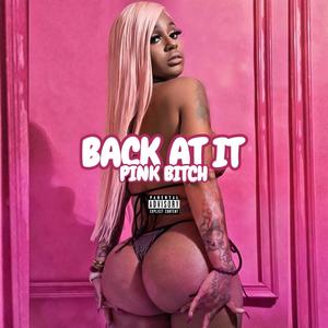 Back At It (Explicit)