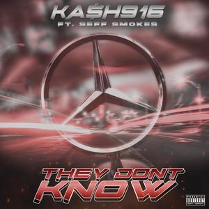 They Don't Know (Explicit)