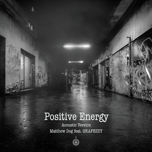 Positive Energy (Acoustic Version) [Explicit]