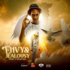 Envy & Jealousy (feat. Wacko Dan) (Explicit)
