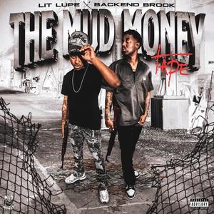 The Mud Money Tape (Explicit)