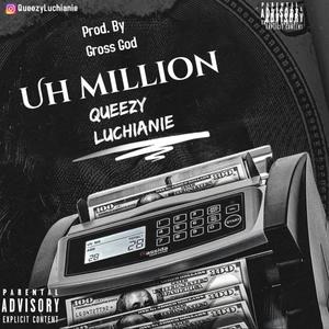 Uh Million (Explicit)