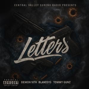 Letters (feat. Demon 16th, Blanco15 & TommyGunz|Explicit)