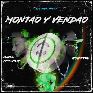 Montao y Vendao (feat. Ariel Faruach & Vendeta)