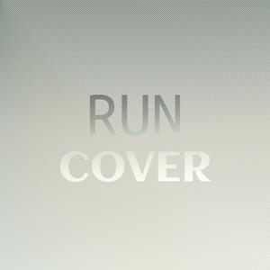 Run Cover