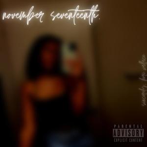 november seventeenth. (Explicit)