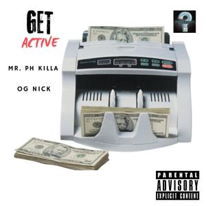 Get Active (feat. OG Nick) [Explicit]