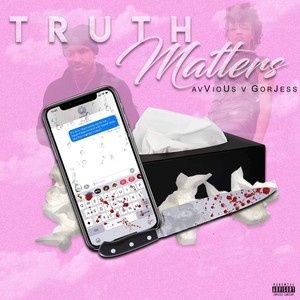Truth Matters (Explicit)