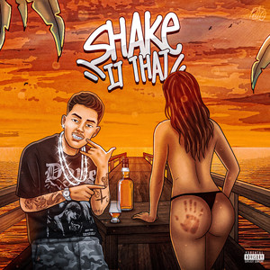 Shake it That (Explicit)