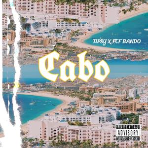Cabo (feat. Fcf Bando) (Explicit)