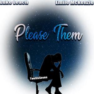 Please Them (feat. Emile Mckenzie) [Explicit]