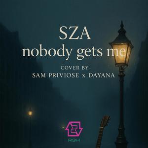 No body gets me cover (feat. Dayana)