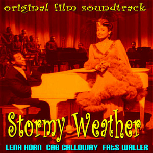 Stormy Weather - Original Film Soundtrack