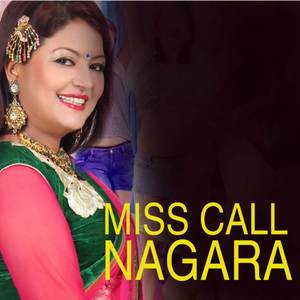 Miss Call Nagara