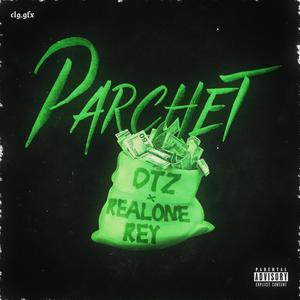 Parchet (feat. Realonerey) (Explicit)