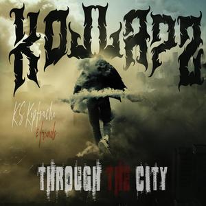 Through the City (Explicit)