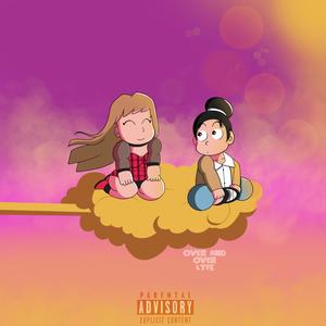 Over And Over (Explicit)