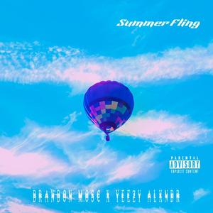 Summer Fling (feat. YEEZY ALXNDR) (Explicit)