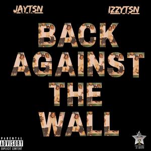 Back Against The Wall (feat. Izzy TSN) (Explicit)