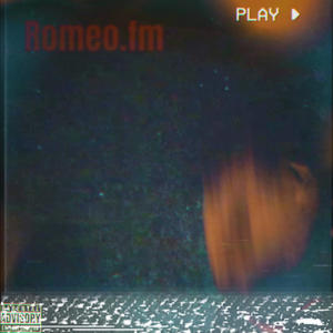 romeo.fm (Explicit)