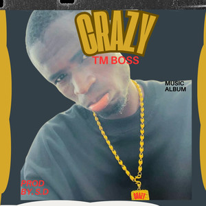 Crazy