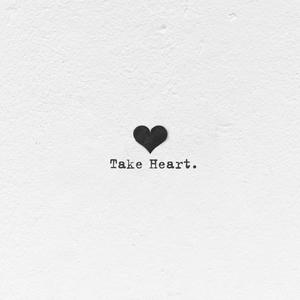 Take Heart