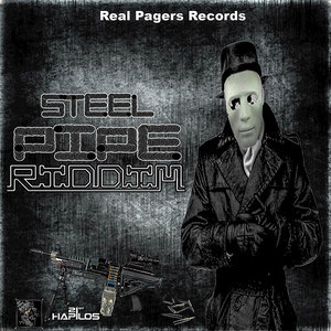 Steel Pipe Riddim