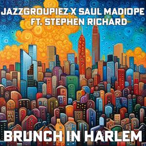 Brunch In Harlem (feat. Stephen Richard)