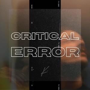 Critical Error