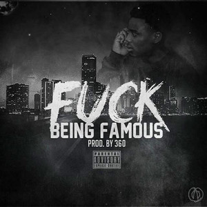 **** Being Famous (Explicit)