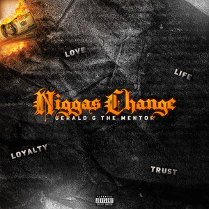 Niggas Change (Explicit)